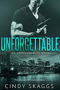 Unforgettable (Untouchables) - Published on Dec, 2016