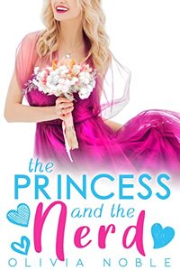 The Princess and the Nerd (Silver Mountain)