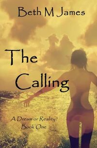 The Calling (A Dream or Reality) - Published on Oct, 2015