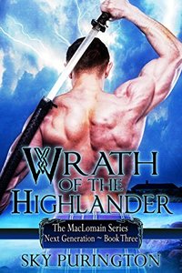 Wrath of the Highlander (The MacLomain Series: Next Generation Book 3)