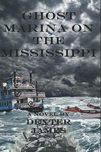 Ghost Marina On the Mississippi