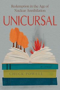 Unicursal: Redemption in the Age of Nuclear Annihilation