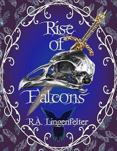 Rise of Falcons: BOOK THREE (Small Sacrifices 3) - Published on Mar, 2021