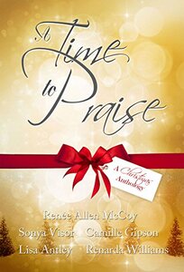 A Time to Praise: A Christmas Anthology