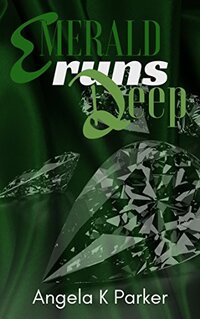 Emerald Runs Deep: A Fairy Tale Retelling