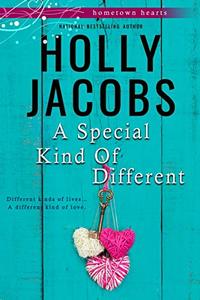 A Special Kind of Different (Hometown Hearts Book 2) - Published on Mar, 2020