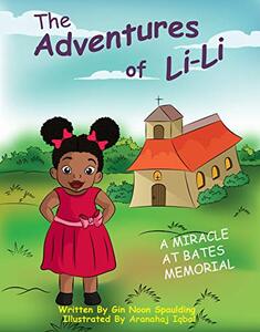 A Miracle at Bates Memorial (The Adventures of Li-Li Book 1)