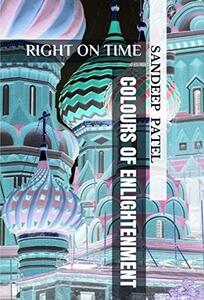 Colours of Enlightenment: Right On Time