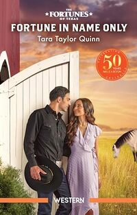Fortune In Name Only (The Fortunes of Texas: Digging for Secrets Book 2)