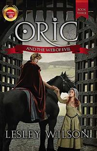 Oric and the Web of Evil (The Oric Series Book 3) - Published on Jul, 2018