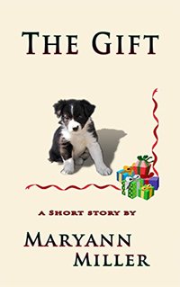 The Gift: A Short Story