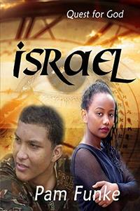 Israel (Quest For God Book 1)