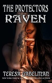 Raven (The Protectors Series) Book #18 - Published on Jul, 2022