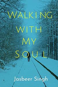Walking with my soul