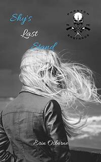 Shy's Last Stand (Phantom Bastards MC Book 3)