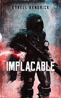 Implacable (The Belt Book 1)