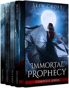 Immortal Prophecy: Complete Series