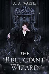 The Reluctant Wizard - Published on Sep, 2020