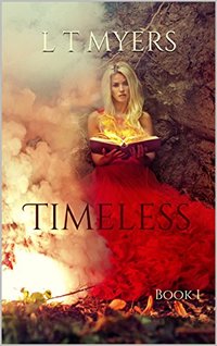 Timeless: Book 1 - Published on May, 2017