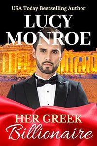 Her Greek Billionaire (Passionate Contemporary Romance)