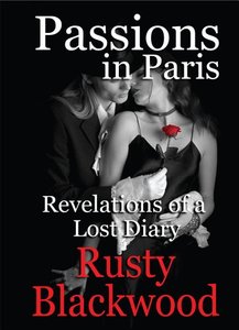 Passions in Paris:  Revelations of a Lost Diary