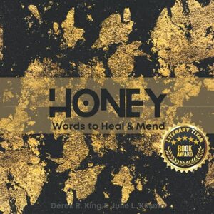 Honey: Words to Heal & Mend
