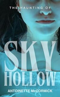 The Haunting of Sky Hollow