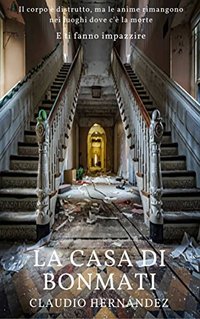 La casa di Bonmati (Italian Edition)