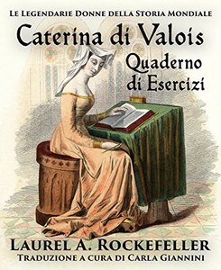 Caterina di Valois Quaderno di Esercizi (Italian Edition)