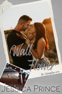 Wallflower: A Small Town Romance (Redemption)