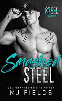 Smashed Steel: Steel Crew