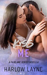 Kiss Me: Jax and Gabi (Fairlane Book 4)