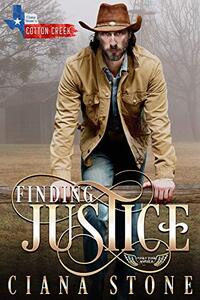 Finding Justice: a Cotton Creek feel-good, small town romance (Honky Tonk Angels Book 2)