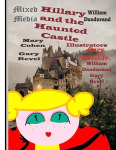 Hillary and the Haunted Castle: Mixed Media - 8 x 11 (The Adventures of Hillary the Little Ladybug)