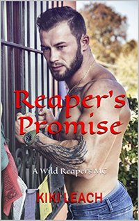 Reaper's Promise: A Wild Reapers MC