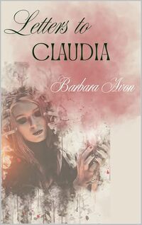 Letters To Claudia