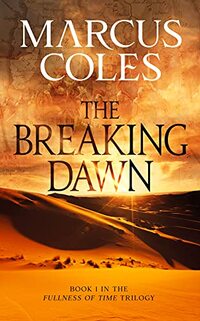 The Breaking Dawn - Published on Jul, 2021