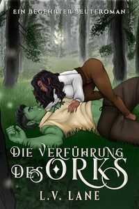 Die Verführung des Orks (Begehrte Beute 11) (German Edition)