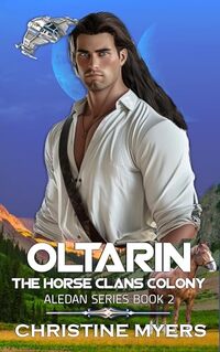 Oltarin: The Horse Clans Colony: Aledan Series Book Two (Fourth Edition) (The Aledan Series 2) - Published on Nov, 2017