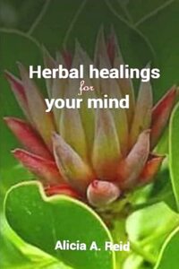 Herbal Healing for Your Mind