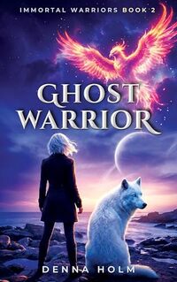 Ghost Warrior: Sci-Fi Alien Warrior Romance (Immortal Warriors Book 2)