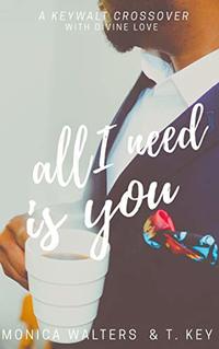 All I Need Is You