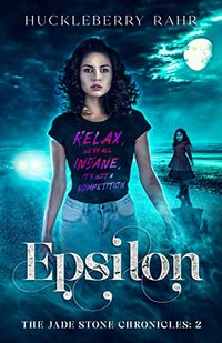 Epsilon: YA LGBTQ+ shifter urban fantasy (The Jade Stone Chronicles Book 2)