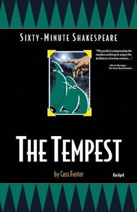 The Tempest: Sixty-Minute Shakespeare Series - Published on Jun, 2016