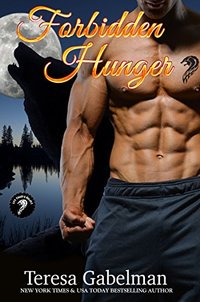 Forbidden Hunger (Lee County Wolves Series)  Book #1
