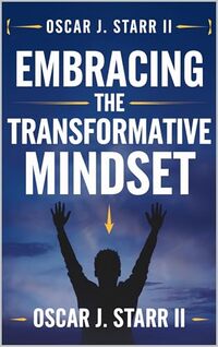 Embracing the Transformative Mindset