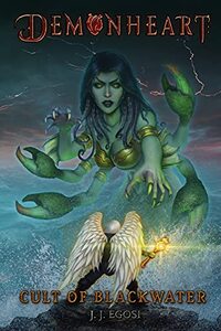 Demonheart: Book 3: Cult Of Blackwater