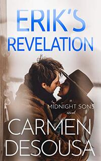 Erikâ€™s Revelation (Midnight Sons Book 4)