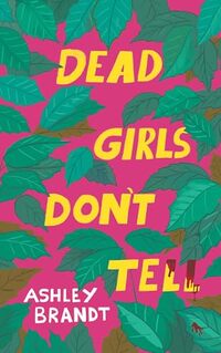 Dead Girls Don't Tell