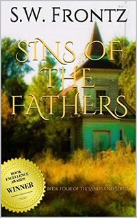 Sins of the Fathers: Book Four of the Land's End Series